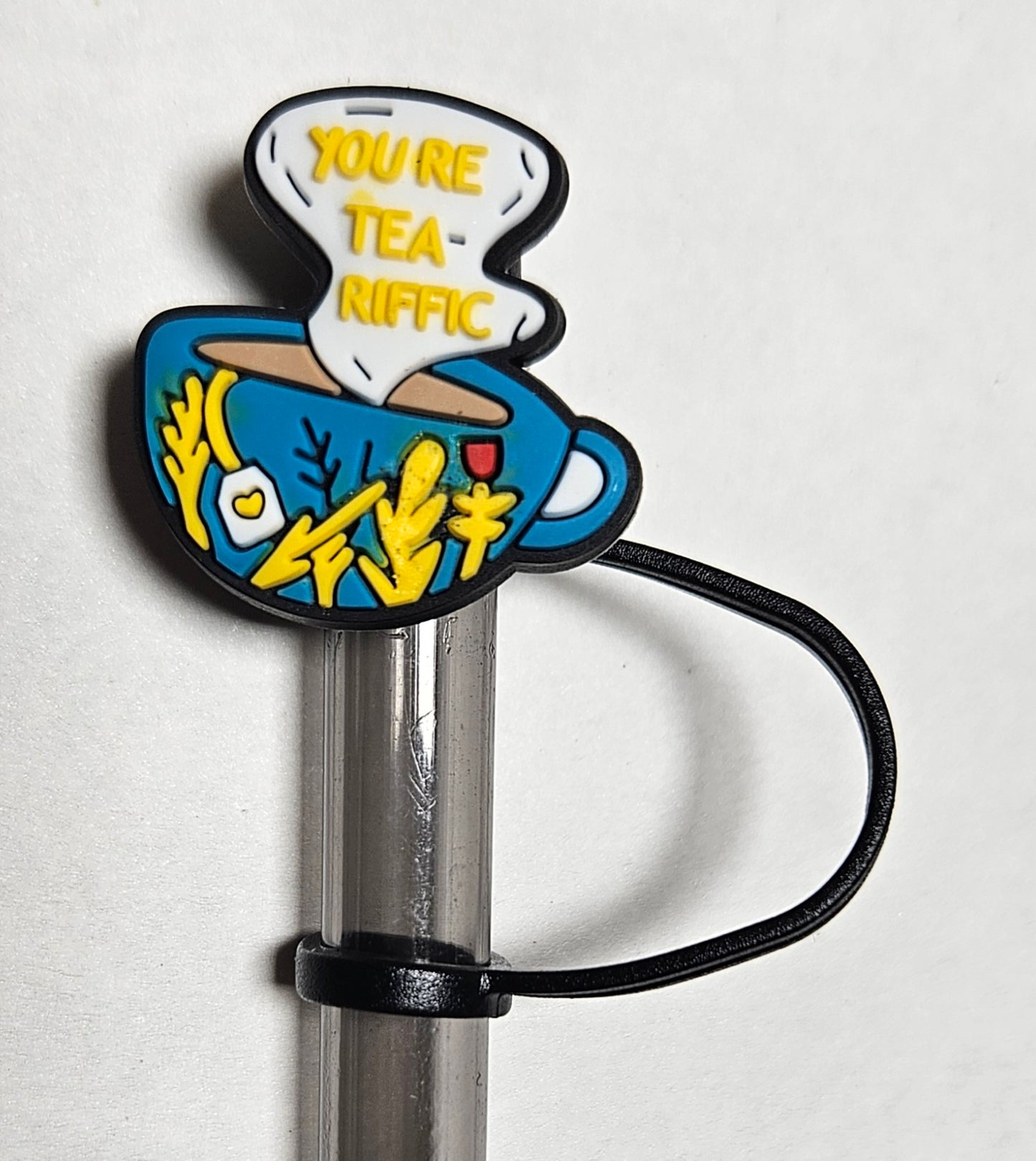 "You're tea-rrific" Straw Topper