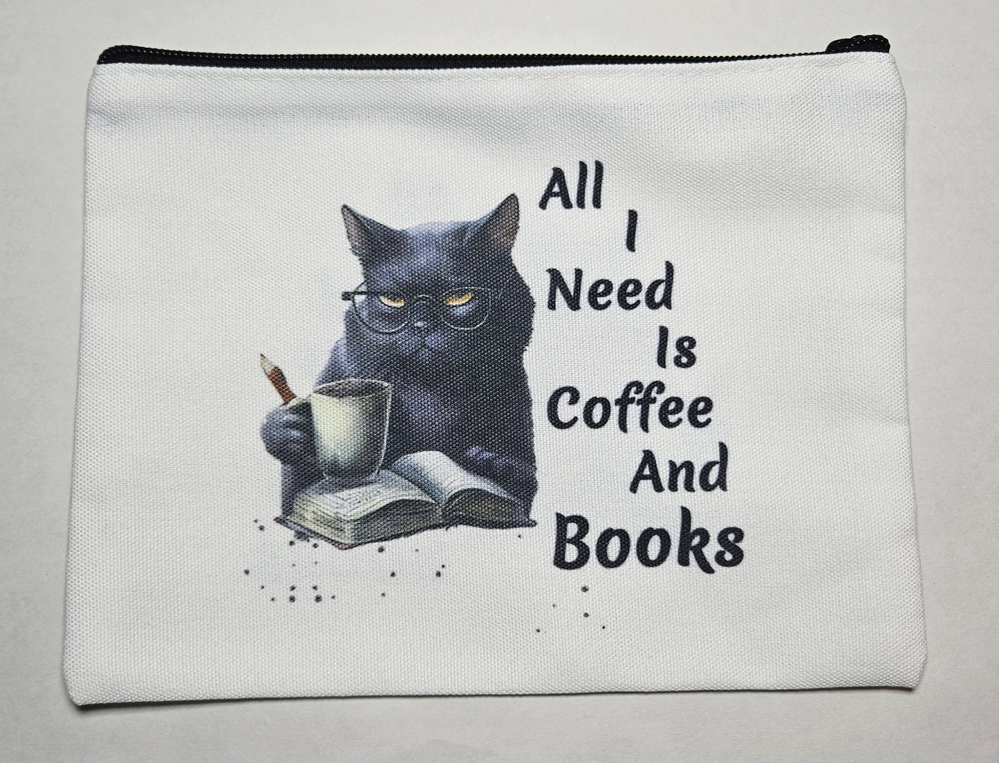 "All I need is coffee and books" Zipper Bag