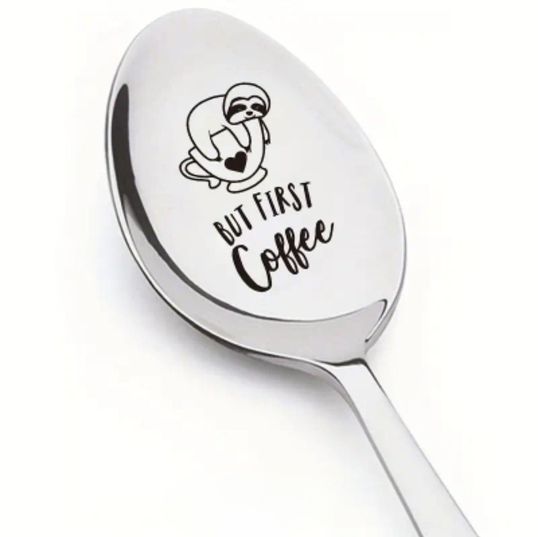 "But first, coffee" Spoon