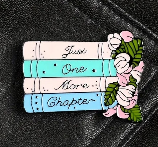 "Just one more chapter" Pin