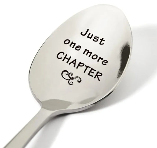 "Just one more chapter" Spoon