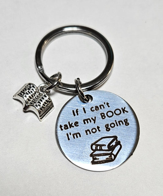 "If I can't take my book..." Keychain